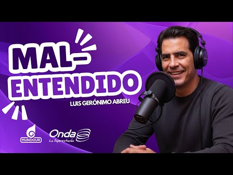 🔴 EN VIVO MAL-ENTENDIDO con Luis Gerónimo Abreu | 27.01.2026🎙️