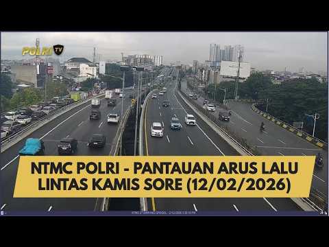 NTMC POLRI - PANTAUAN ARUS LALU LINTAS KAMIS SORE (12/02/2026)