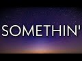 Nardo Wick Somethin Lyrics Ft Sexyy Red