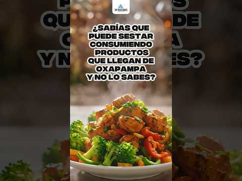puedes estar comiendo productos de Oxapampa y no lo sabes 😱🥩🥑