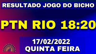 🍀PTN RIO 17/02/2022 RESULTADO JOGO DO BICHO - DEU NO POSTE