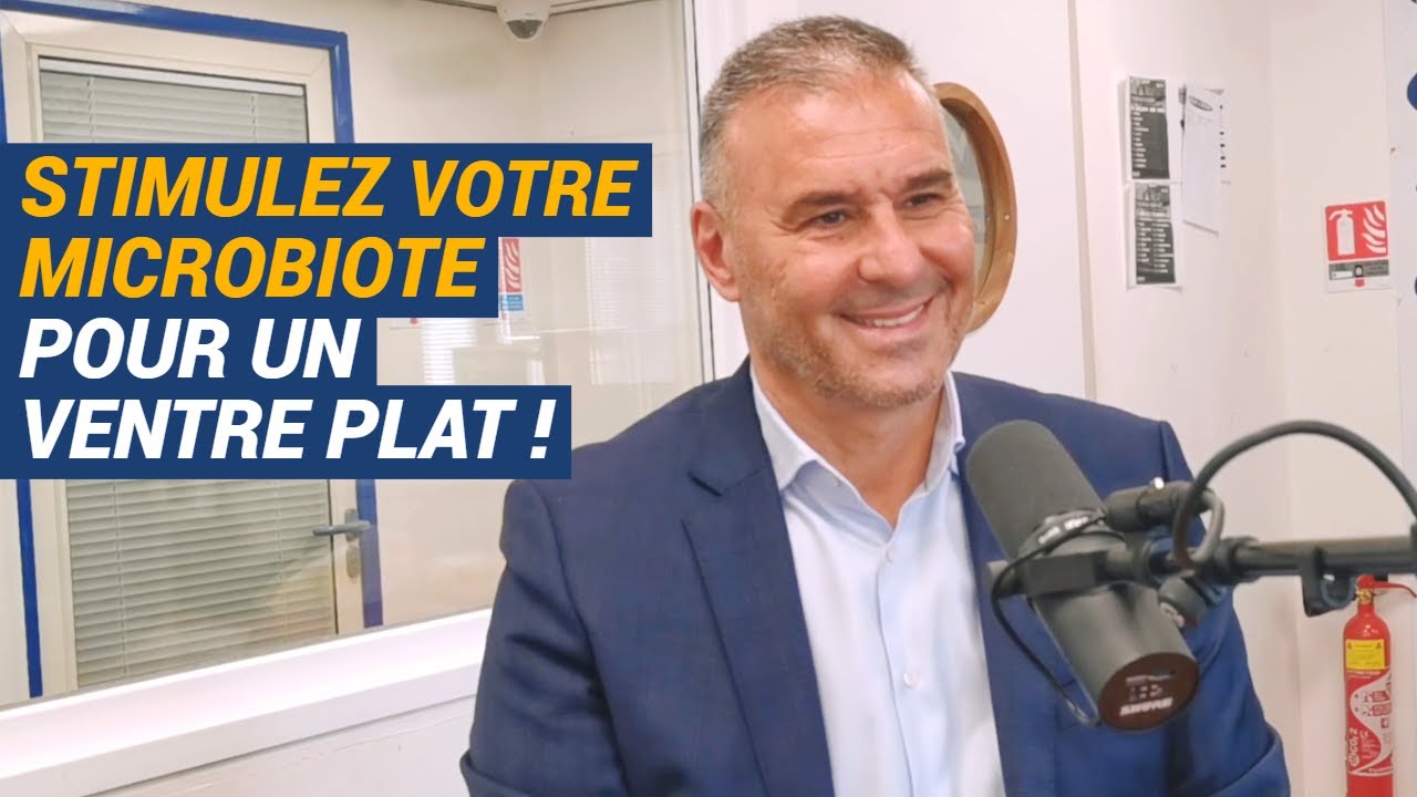 [AVS] Stimulez votre microbiote pour un ventre plat ! - Dr William Berrebi