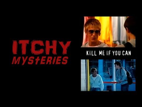 Itchy Mysteries: Kill Me If You Can