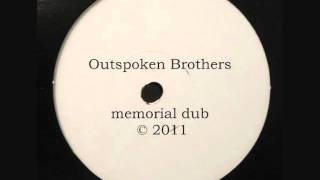 Outspoken Brothers - Memorial Dub