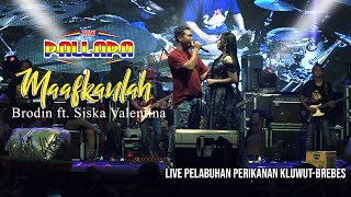 Download lagu Maafkanlah - Brodin ft Siska NEW PALLAPA mp3