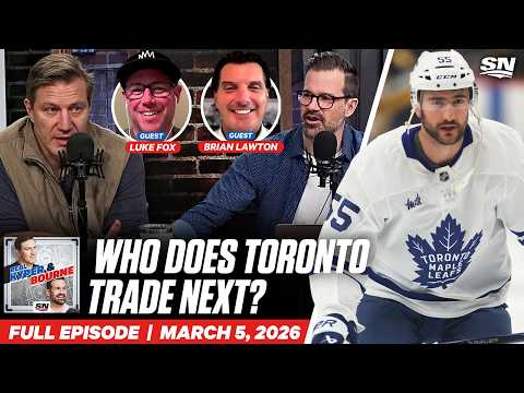 Who Do The Leafs Trade Next? | Real Kyper & Bourne