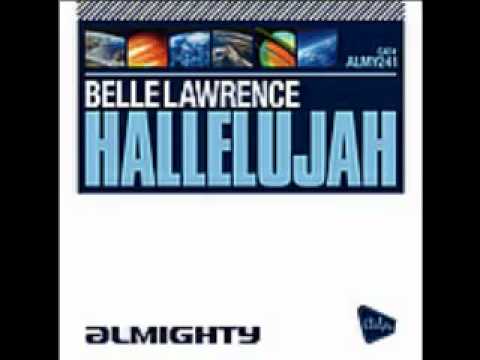 Belle Lawrence - Hallelujah   (Almighty Anthem Radio Edit)