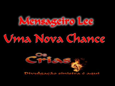 Mensageiro Lee - Uma nova Chance