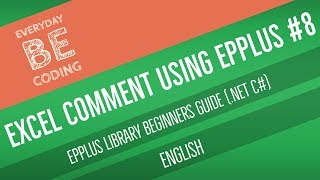 How to Add, Move, Hide & Remove Comments to an Excel Worksheet Cell using EPPlus .NET