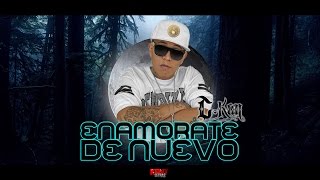 C-Kan - Enamorate de nuevo - (Video Lyrics/Letra) •+DESCARGA• ║ESTRENO 2016║