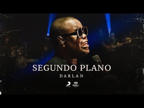 Darlan – Segundo Plano (VIDEO OFICIAL)