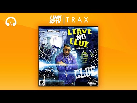 Clue - My Bitches | Link Up TV TRAX