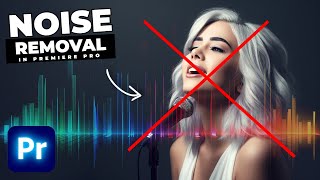 How To REMOVE Background NOISE In Premiere Pro