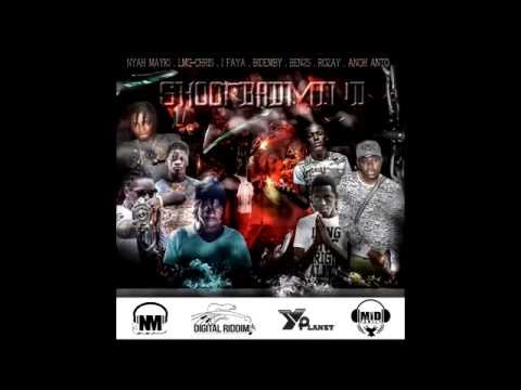 [ coming soon] SHOOT BADMIND - Nyah mayki ft Chris lmg, I Faya, Bidemby, Ben2s, Rozay and Anoh Anto