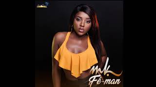 MK - Fé-Man (Audio Officiel prod by HeavenBoy)