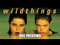 Wild Things VHS Previews