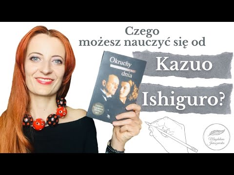 Czego możesz nauczyć się od Kazuo Ishiguro? - recenzja "Okruchy dnia"