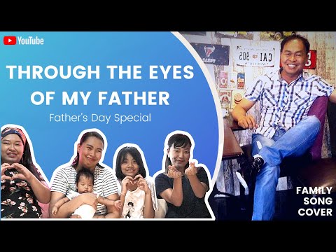 Through The Eyes Of My Father (Family Song Cover) - Father's Day Special | jessablessed