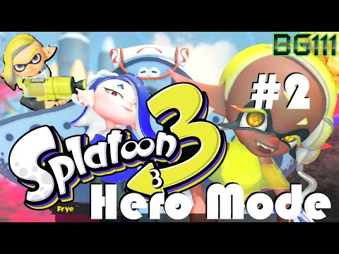 Splatoon 3 Hero Mode #2: Old & New Friends... Or Enemies?
