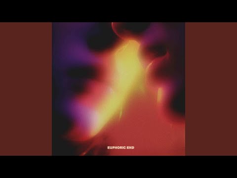 Euphoric End