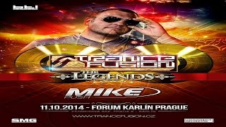 M.I.K.E. aka PUSH Live @ TranceFusion ★The Legends★ - Forum Karlin Prague 11.10.2014 [Full Set]