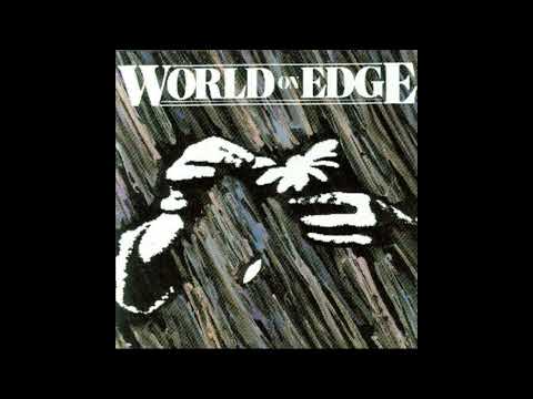 WORLD ON EDGE - GOODBYE