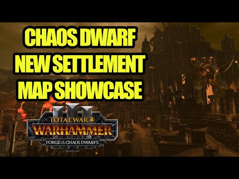 NEW Chaos Dwarf Settlement Maps - Forge of The Chaps Dwarfs - Total War Warhammer 3