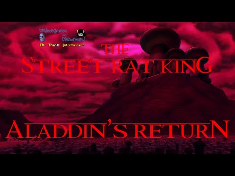 The Street Rat King Part 18 - Aladdin's Return/"If It Says So" (Happy Ralphie Allegiance Day!!!)