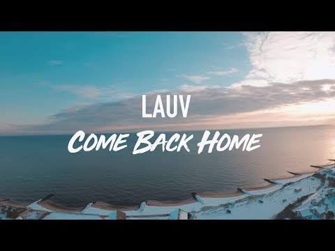 download lagu mp3 mp4 Come Back Home Lyrics Lauv, download lagu Come Back Home Lyrics Lauv gratis, unduh video klip Download Come Back Home Lyrics Lauv Mp3 dan Mp4 Free All Gratis