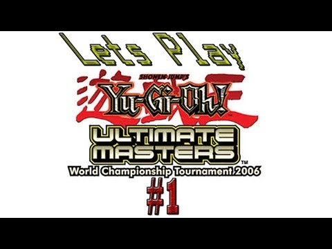 Yu-Gi-Oh! Ultimate Masters Edition : World Championship Tournament 2006 GBA