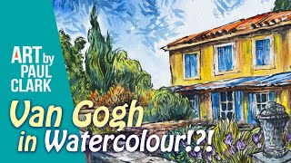 How to Paint a Van Gogh... in Watercolour! - and part 2 of our Painting Holiday in France.
