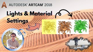 Lights and Material Settings in ArtCAM 2018