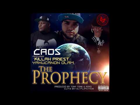 The Prophecy!!! Caos feat.Killah Priest & Yahucanon Olam Produced by Tony Tone