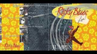 Risky Blues Live! Jumpin' The Blues Track 1.- Rocket 69