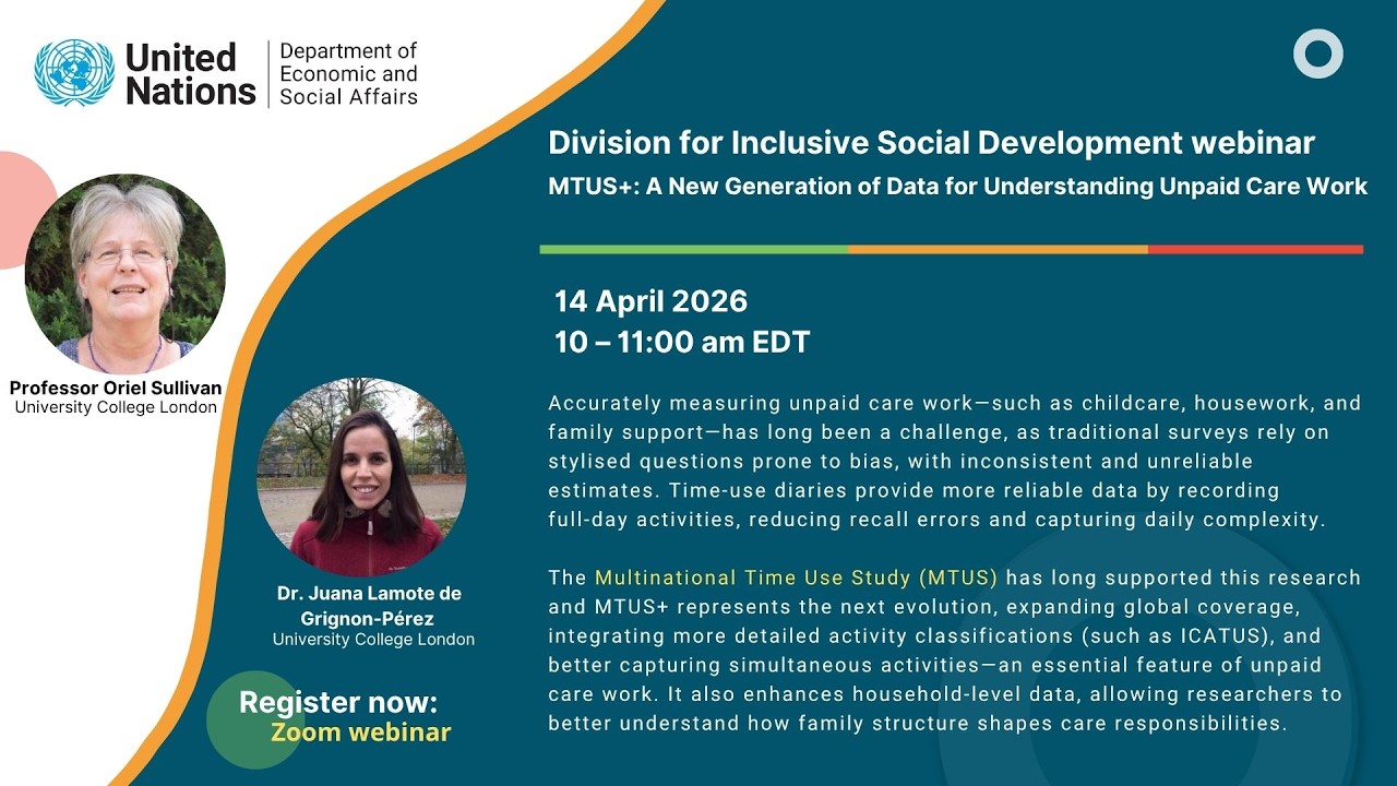 UN DESA DISD Webinar  on MTUS+: A New Generation of Data for Understanding Unpaid Care Work