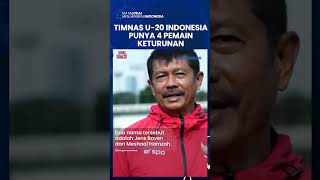 Siap Kualifikasi Piala Asia U20 2025, INDRA SJAFRI BEBERKAN Garuda Muda Punya 4 Pemain Keturunan