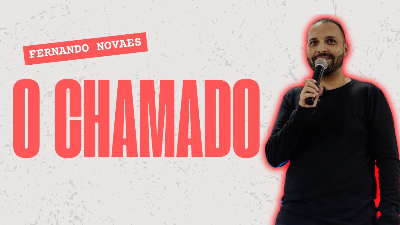 O CHAMADO I FERNANDO NOVAES