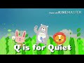 Learn The Alphabet Q Is For Quiet