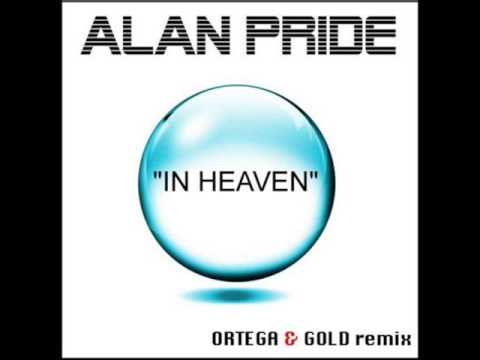 Alan Pride - In Heaven  (Club Mix)