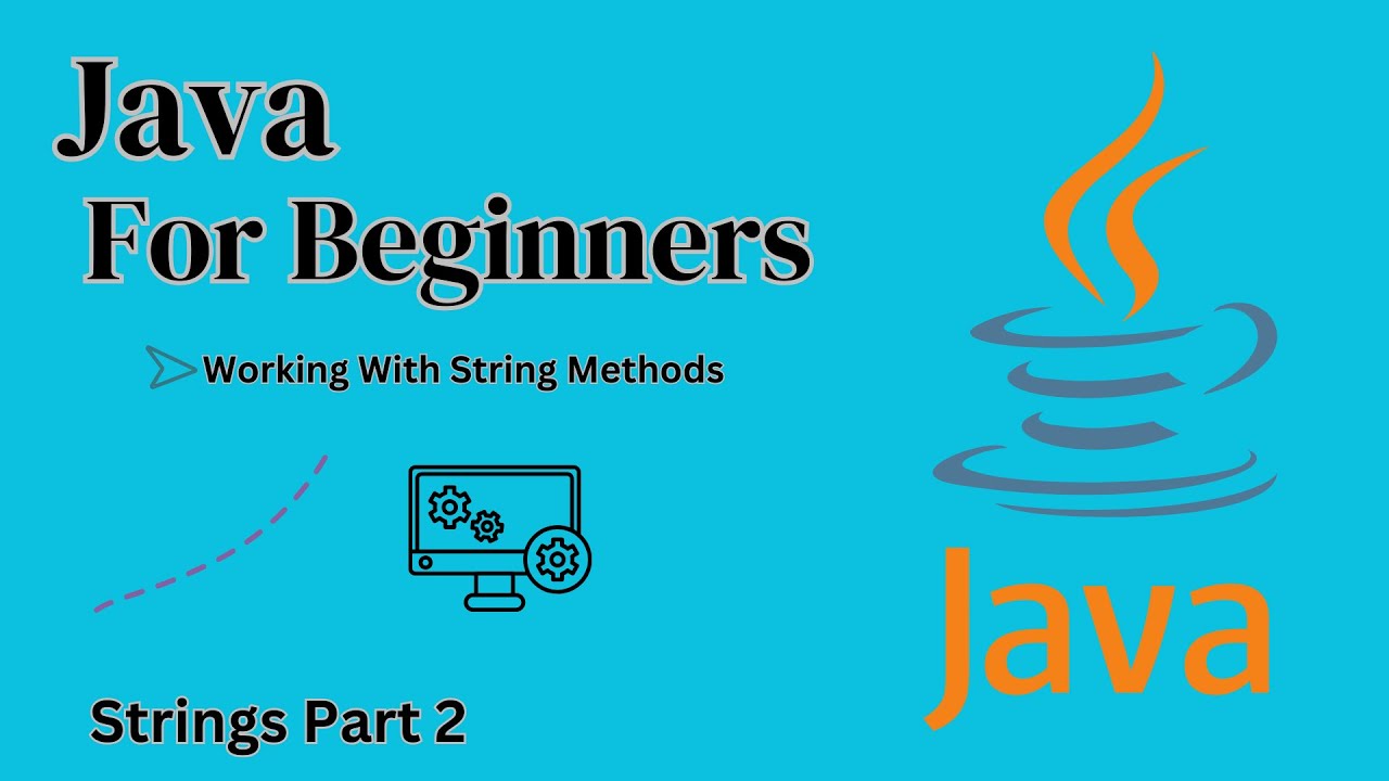 22. Java for beginners | Java Strings Part - 2 | Sinhala