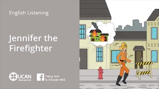 English Fluency - LV1 - Story 7. Jennifer the Firefighter
