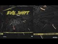 EVIL SHIFT RIDDIM INSTRUMENTAL (Dancehall 2023)