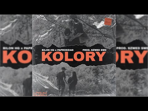 Bilon HG x Paprodziad (LARUM) - Kolory Prod. Szwed Swd