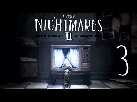 Little Nightmares II - Part 3