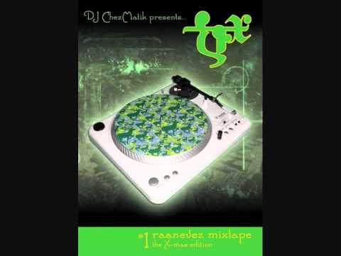 ChezMatik - Raanevez Mixtape 1 (X-mas edition 2007)