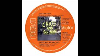 José Feliciano ~ Chico And The Man (Main Theme)