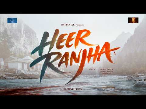 Heer Ranjha - Title Announcement | Imtiaz Ali | Shobha K, Ektaa K, Preety A | Sajid A