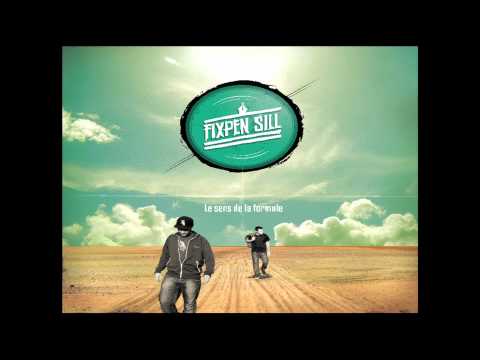 Fixpen Sill - 08/ Trois Minutes ft. Heskis (Prod. Stratega)