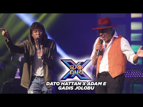 Dato Hattan X Adam E - Gadis Jolobu l Suria Duo X