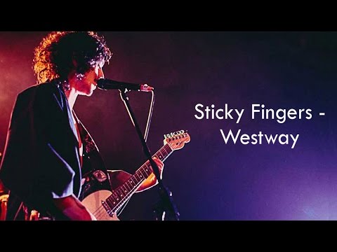 Sticky Fingers - Westway (Official Lyrics)